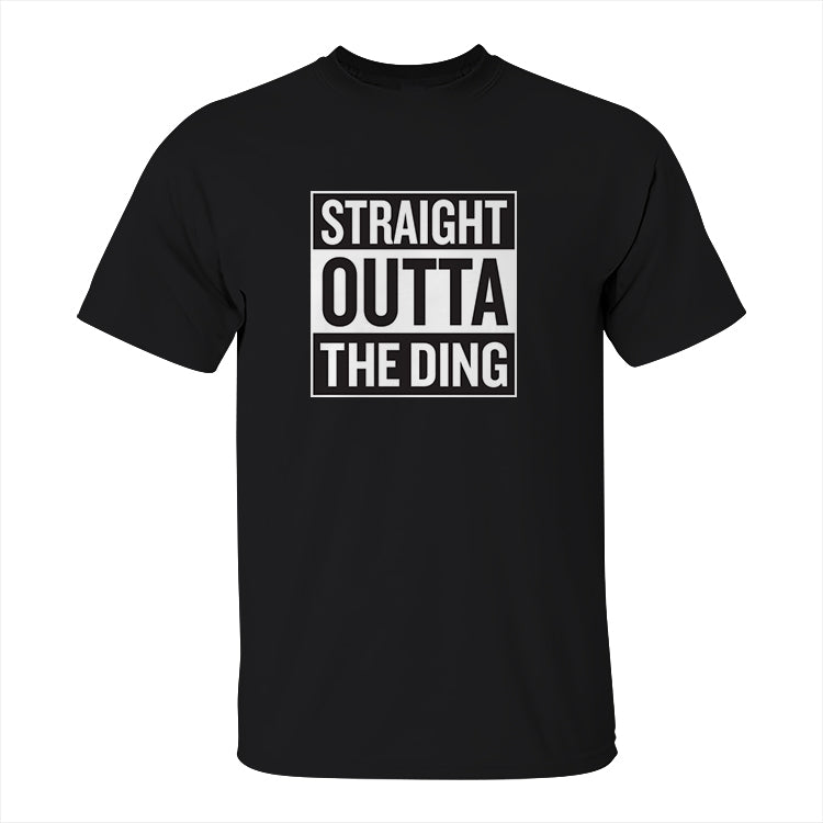 Straight Outta Ding T-Shirt